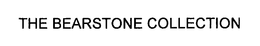 THE BEARSTONE COLLECTION trademark