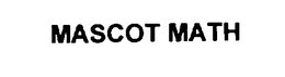 MASCOT MATH trademark