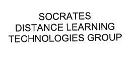 SOCRATES DISTANCE LEARNING TECHNOLOGIES GROUP trademark