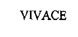 VIVACE trademark
