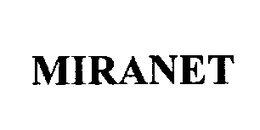 MIRANET trademark