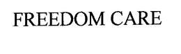 FREEDOM CARE trademark