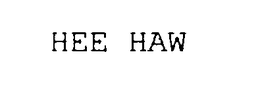 HEE HAW trademark