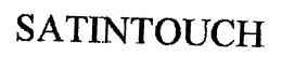 SATINTOUCH trademark