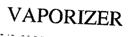 VAPORIZER trademark