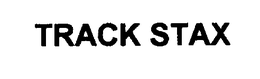 TRACK STAX trademark
