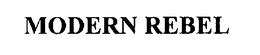 MODERN REBEL trademark