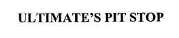 ULTIMATE'S PIT STOP trademark