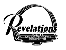 REVELATIONS GIFT SHOPS REVEALING GOD'S PROMISES FOR GOD'S PEOPLE trademark