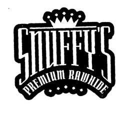 SNUFFY'S PREMIUM RAWHIDE trademark