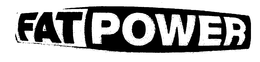 FAT POWER trademark
