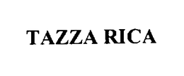 TAZZA RICA trademark