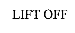 LIFT OFF trademark