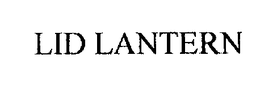 LID LANTERN trademark