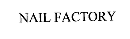 NAIL FACTORY trademark
