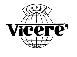CAFFE' VICERE' trademark
