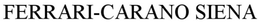 FERRARI-CARANO SIENA trademark