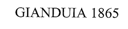 GIANDUIA 1865 trademark