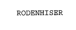 RODENHISER trademark