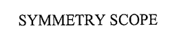 SYMMETRY SCOPE trademark