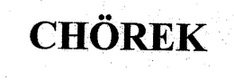 CHOREK trademark