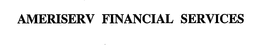 AMERISERV FINANCIAL SERVICES trademark