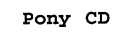 PONY CD trademark