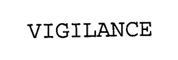 VIGILANCE trademark