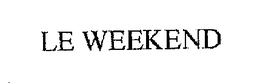 LE WEEKEND trademark