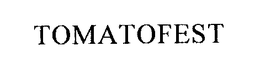 TOMATOFEST trademark