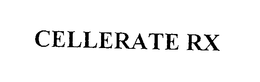 CELLERATE RX trademark