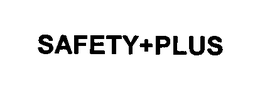 SAFETY+PLUS trademark