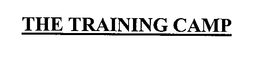 THE TRAINING CAMP trademark