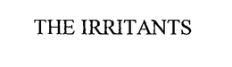 THE IRRITANTS trademark