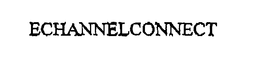 ECHANNELCONNECT trademark