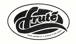 FRUTE FRUIT SORBET IN A FROZEN FRUIT SHELL trademark