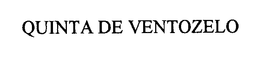QUINTA DE VENTOZELO trademark