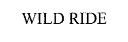 WILD RIDE trademark