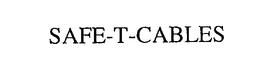 SAFE-T-CABLES trademark