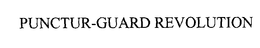 PUNCTUR-GUARD REVOLUTION trademark