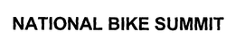 NATIONAL BIKE SUMMIT trademark