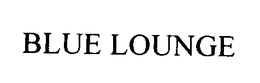 BLUE LOUNGE trademark