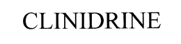 CLINIDRINE trademark