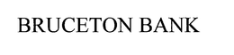 BRUCETON BANK trademark