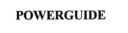 POWERGUIDE trademark
