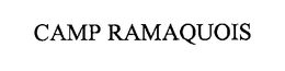 CAMP RAMAQUOIS trademark