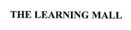 THE LEARNING MALL trademark