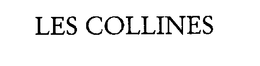 LES COLLINES trademark