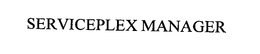 SERVICEPLEX MANAGER trademark