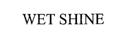 WET SHINE trademark